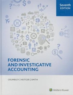 Forensic and Investigative Accounting, 7th Edition - Crumbley, D. Larry; Heitger, Lester E.; Smith, G. Stevenson
