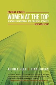 Financial Services: Women at the Top: A WIFS Research Study - Reed, Arthea; Dixon, Diane