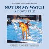 Not on My Watch - Bild 1