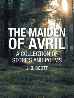 The Maiden of Avril - Scott, J. B.