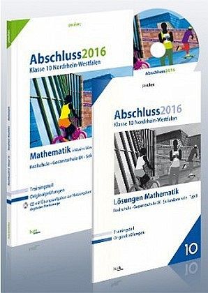 Abschluss 2016 - Mittlerer Schulabschluss Nordrhein-Westfalen Mathematik, m. CD-ROM Abschluss 2016 - Mittlerer Schulabschluss Nordrhein-Westfalen Mathematik, m. CD-ROM