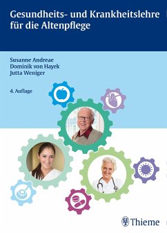 Gesundheits- und Krankheitslehre für die Altenpflege (eBook, ePUB) - Andreae, Susanne; Weniger, Jutta; Hayek, Dominik von