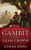 Gambit of the Glass Crowns (The Sundered Kingdoms Trilogy, #1) (eBook, ePUB)