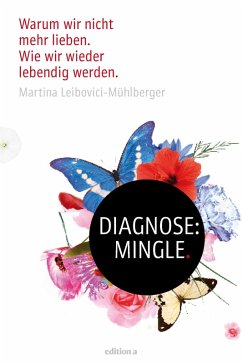 Diagnose: Mingle (eBook, ePUB) - Leibovici-Mühlberger, Martina