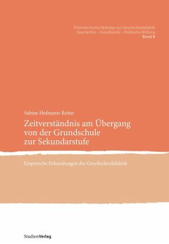 Zeitverständnis am Übergang von der Grundschule zur Sekundarstufe (eBook, PDF) - Hofmann-Reiter, Sabine