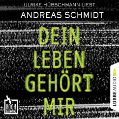 Dein Leben gehört mir (MP3-Download) - Schmidt, Andreas