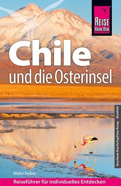 Reise Know-How Reiseführer Chile und die Osterinsel (eBook, PDF) - Sieber, Malte