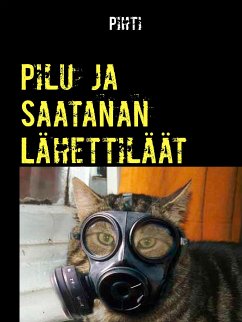 Pilu ja Saatanan Lähettiläät (eBook, ePUB) - Takala, Pekka