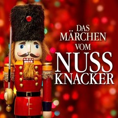 Das Märchen Vom Nussknacker (MP3-Download) - Hoffmann, E. T. A.