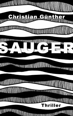Sauger (eBook, ePUB) - Günther, Christian