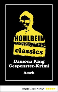 Hohlbein Classics - Amok (eBook, ePUB) - Hohlbein, Wolfgang
