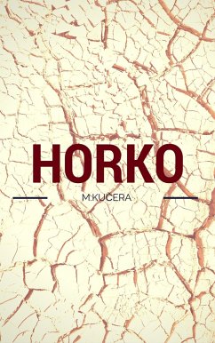 Horko (eBook, ePUB) - M. Kucera