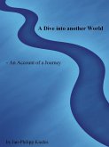 A Dive into another World (eBook, ePUB)