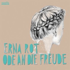 Ode An Die Freude - Rot,Erna