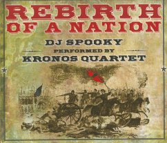 Rebirth Of A Nation - Kronos Quartet