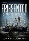 Friesentod. Ostfrieslandkrimi (eBook, ePUB)