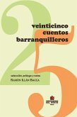 Veinticinco cuentos Barranquilleros (eBook, PDF)