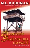 Blaze Atop Swallow Hill Lookout (Firehawks Lookouts, #3) (eBook, ePUB)