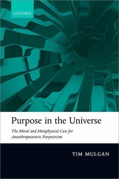 Purpose in the Universe - Mulgan, Tim