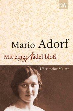 Mit einer Nadel bloß (eBook, ePUB) - Adorf, Mario