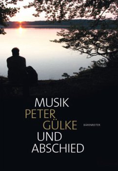 Musik und Abschied - Gülke, Peter