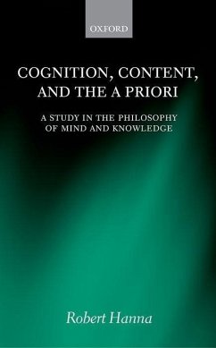 Cognition, Content, and the a Priori - Hanna, Robert