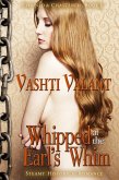 Whipped at the Earl's Whim (Steamy Historical Romance) (eBook, ePUB)