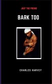 Bark Too (Dogs Bark, #3) (eBook, ePUB)