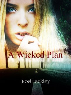 A Wicked Plan (St. Isidore Collection, #1) (eBook, ePUB) - Kackley, Rod