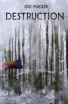 Destruction (Maereath: The War of the Democratic Coalition, #1) (eBook, ePUB) - Mrozek, Eric