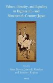 Values, Identity, and Equality in Eighteenth- And Nineteenth-Century Japan
