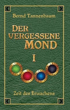 Der vergessene Mond Bd I Der vergessene Mond Bd I