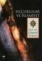 Selcuklular ve Islamiyet - Turan, Osman