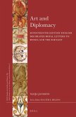 Art and Diplomacy: Seventeenth-Century English Decorated Royal Letters to Russia and the Far East