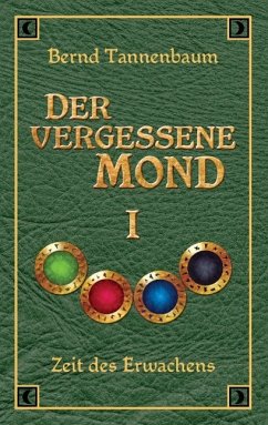 Der vergessene Mond Bd I Der vergessene Mond Bd I