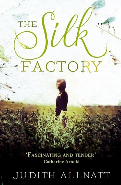 The Silk Factory - Allnatt, Judith