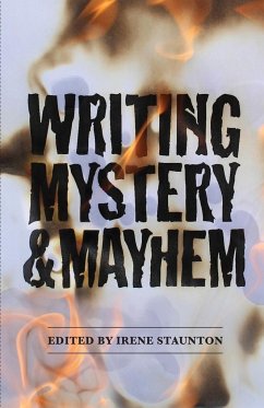 Writing Mystery and Mayhem - Staunton, Irene