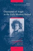 Discourses of Anger in the Early Modern Period