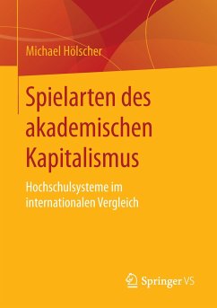 Spielarten des akademischen Kapitalismus - Hölscher, Michael