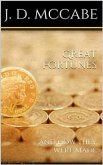Great Fortunes, and How They Were Made (eBook, ePUB)