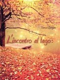 L'incontro al lago (eBook, PDF)