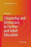 Citizenship and Democracy in Further and Adult Education Citizenship and Democracy in Further and Adult Education