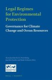 Legal Regimes for Environmental Protection: Governance for Climate Change and Ocean Resources