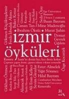 Izmir Öyküleri - Tan, Canan; Öksüz, Ibrahim; Sahin, Murat; Bayram, Ihsan; Madenoglu, Mine; Konur, Buket; Örtmen, Gökhan