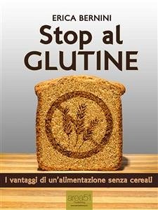 Stop al glutine (eBook, ePUB) - Bernini, Erica