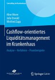 Cashflow-orientiertes Liquiditätsmanagement im Krankenhaus