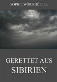 Gerettet aus Sibirien