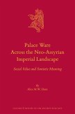 Palace Ware Across the Neo-Assyrian Imperial Landscape