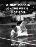 A new karate on the web's horizon (eBook, ePUB)