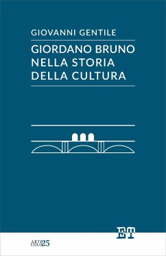 Giordano Bruno nella storia della cultura (eBook, ePUB) - Gentile, Giovanni